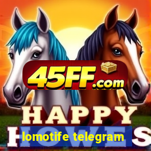 lomotife telegram